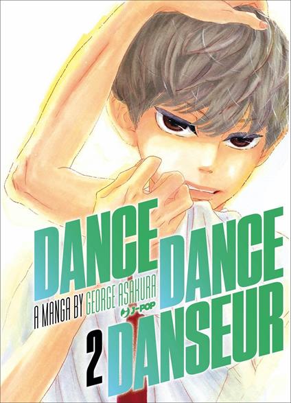 Dance dance danseur. Vol. 2 - George Asakura - copertina