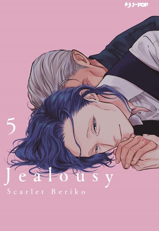 Jealousy. Vol. 5 - Scarlet Beriko - copertina