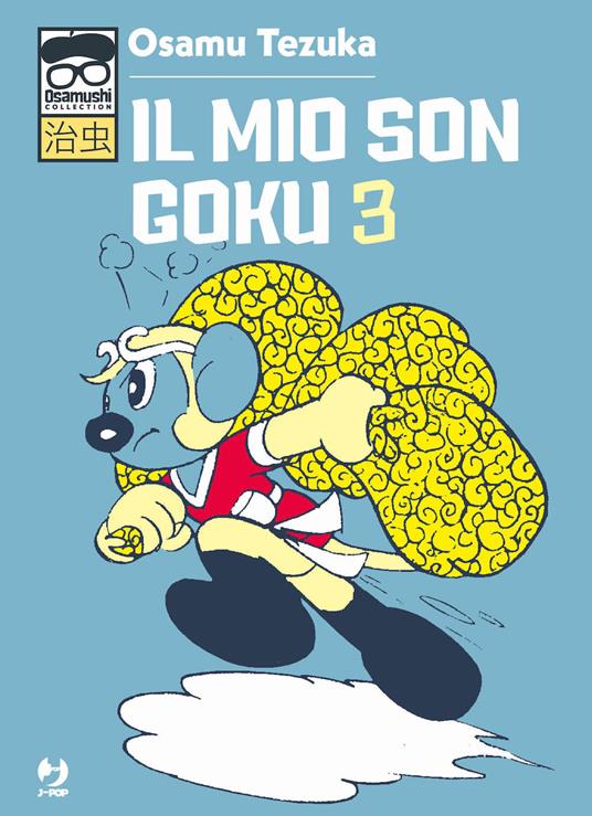 Il mio Son Goku. Vol. 3 - Osamu Tezuka - copertina