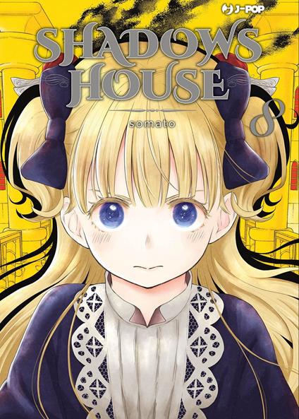 Shadows house. Vol. 8 - Somato - copertina