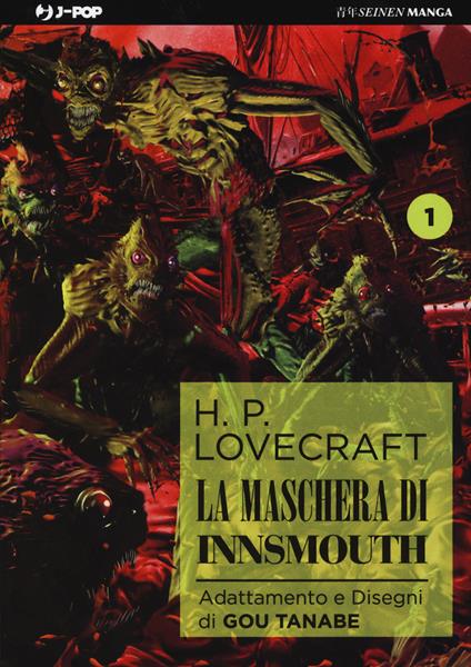 La maschera di Innsmouth da H. P. Lovecraft. Vol. 1 - Gou Tanabe - copertina