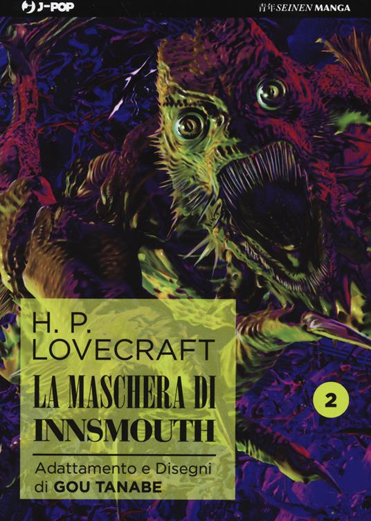 La maschera di Innsmouth da H. P. Lovecraft. Vol. 2 - Gou Tanabe - copertina