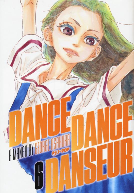 Dance dance danseur. Vol. 6 - George Asakura - copertina