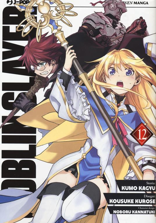 Goblin Slayer. Vol. 12 - Kumo Kagyu - copertina