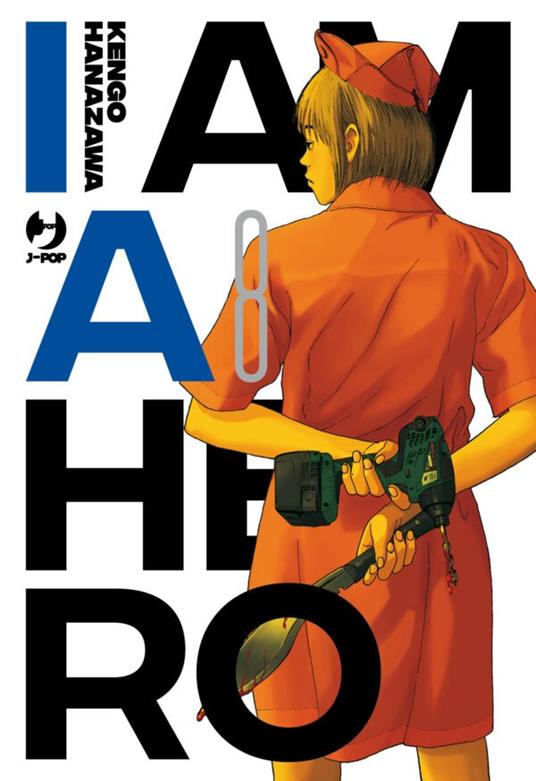 I am a hero. Nuova ediz.. Vol. 8 - Kengo Hanazawa - copertina