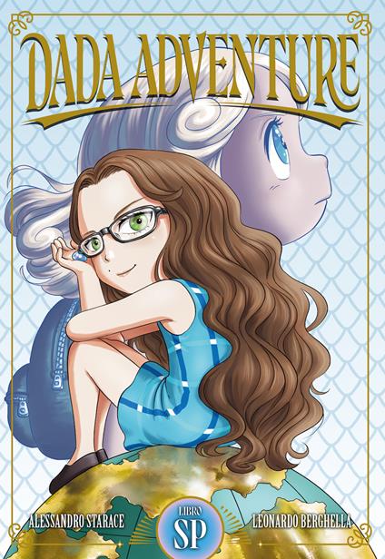 Dada adventure. Speciale. Vol. 1 - Alessandro Starace - copertina