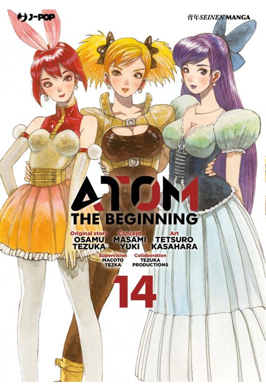 Atom. The beginning. Vol. 14 - Osamu Tezuka,Tetsuro Kasahara,Masami Yuki - copertina
