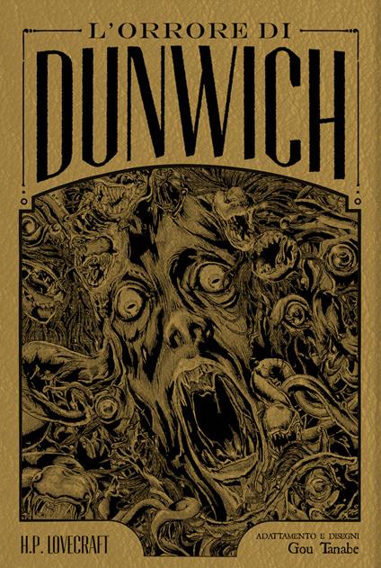 L'orrore di Dunwich da H. P. Lovecraft. Ediz. deluxe - Gou Tanabe - copertina