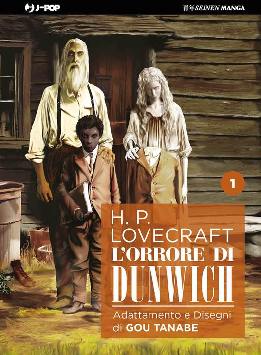 L'orrore di Dunwich da H. P. Lovecraft. Vol. 1 - Gou Tanabe - copertina