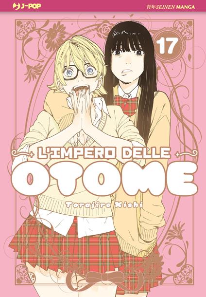 L'impero delle Otome. Vol. 17 - Torajiro Kishi - copertina
