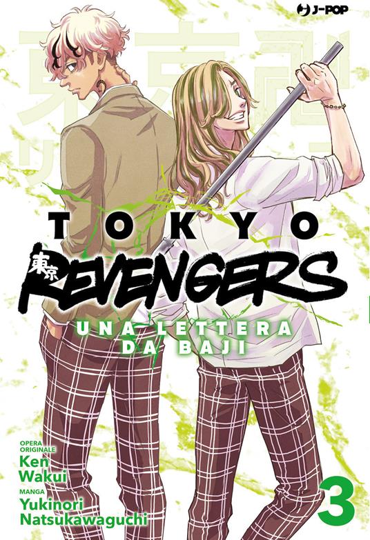 Tokyo revengers. Una lettera da Baji. Vol. 3 - Ken Wakui,Yukinori Natsukawaguchi - copertina