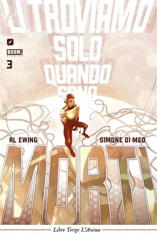 L' Li troviamo solo quando sono morti. Vol. 3 - Simone Di Meo,Al Ewing,Federico Salvan - ebook