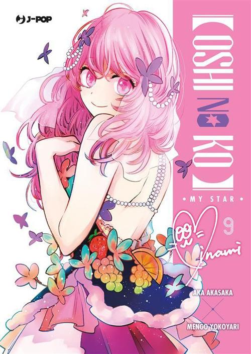 Oshi no ko. My star. Vol. 9 - Aka Akasaka,Mengo Yokoyari,Davide Campari - ebook