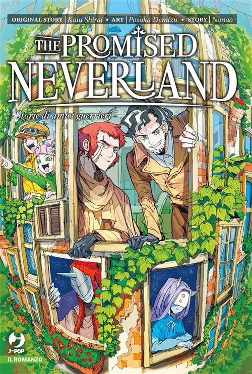 Storie di amici guerrieri. The promised Neverland - Nanao,Kaiu Shirai,Posuka Demizu,Loris Usai - ebook