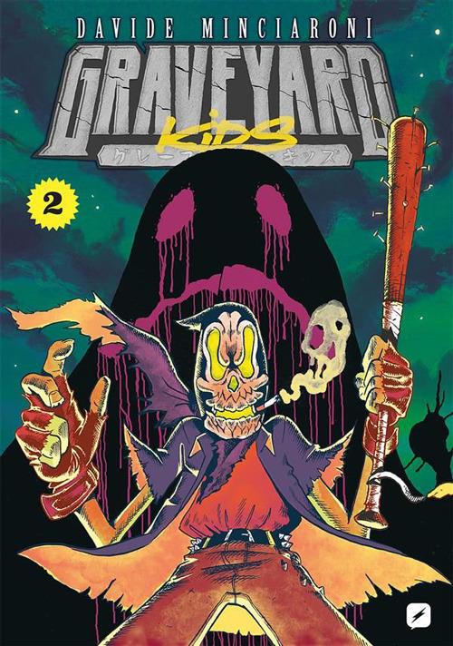 Graveyard kids. Vol. 2 - Davide Minciaroni - ebook