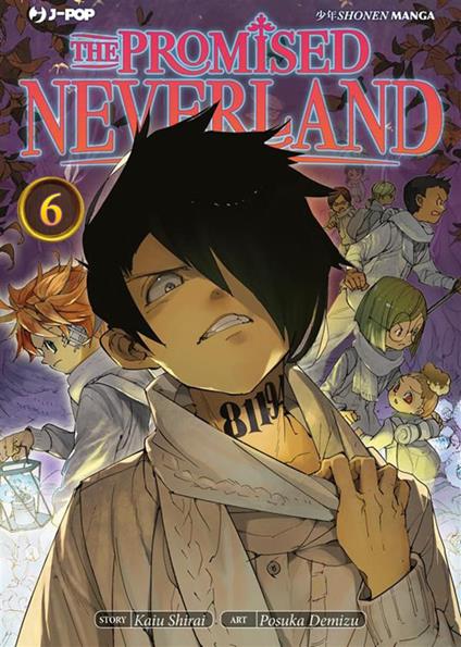 The promised Neverland. Vol. 6 - Kaiu Shirai,Posuka Demizu,Carlotta Spiga - ebook
