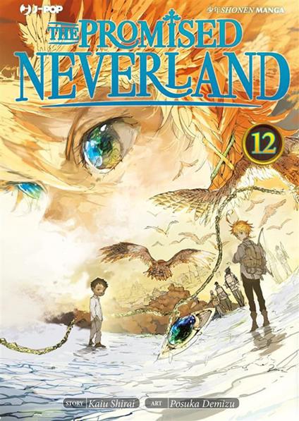 The promised neverland. Vol. 12 - Kaiu Shirai,Posuka Demizu,Carlotta Spiga - ebook