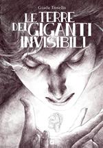 Le terre dei giganti invisibili
