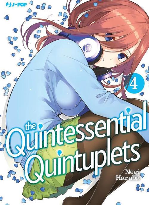 The quintessential quintuplets. Vol. 4 - Negi Haruba,Fabiano Bertello - ebook