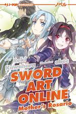 Mother's Rosario. Sword art online. Vol. 7