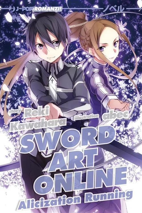 Alicization running. Sword art online. Vol. 10 - Reki Kawahara,Abec,Sandro Cecchi - ebook