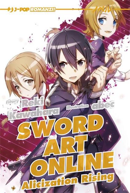 Alicization rising. Sword art online. Vol. 12 - Reki Kawahara,Abec,Sandro Cecchi - ebook