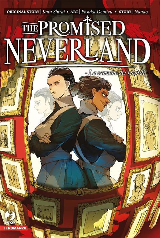 La canzone dei ricordi. The promised Neverland - Nanao,Kaiu Shirai,Posuka Demizu,Loris Usai - ebook