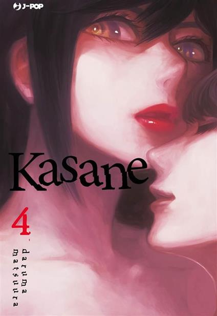 Kasane. Vol. 4 - Daruma Matsuura,Davide Campari - ebook