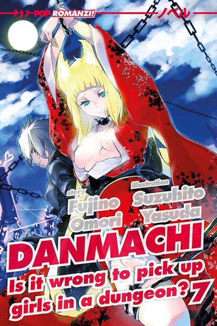 DanMachi. Vol. 6 - Fujino Omori,Suzuhito Yasuda,Salvatore Corallo - ebook