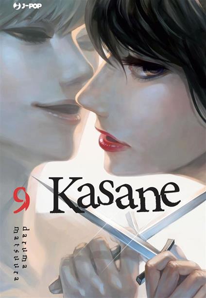 Kasane. Vol. 9 - Daruma Matsuura,Davide Campari - ebook
