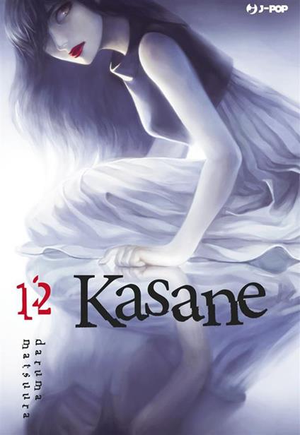 Kasane. Vol. 12 - Daruma Matsuura,Davide Campari - ebook