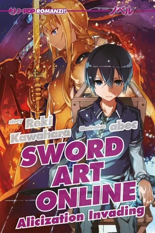 Alicization invading. Sword art online. Vol. 15 - Reki Kawahara,Abec,Sandro Cecchi - ebook