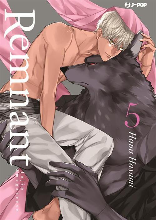 Remnant. Jujin omegaverse. Vol. 5 - Hana Hasumi,Davide Campari - ebook