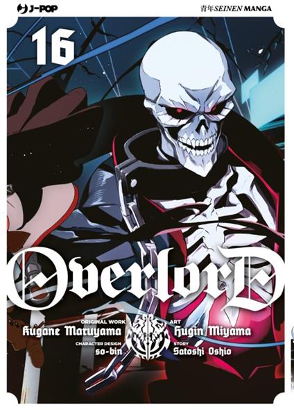 Overlord. Vol. 16 - Kugane Maruyama,Satoshi Oshio - copertina