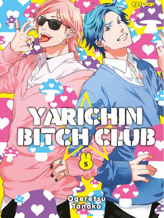 Yarichin bitch club. Vol. 5 - Ogeretsu Tanaka - copertina
