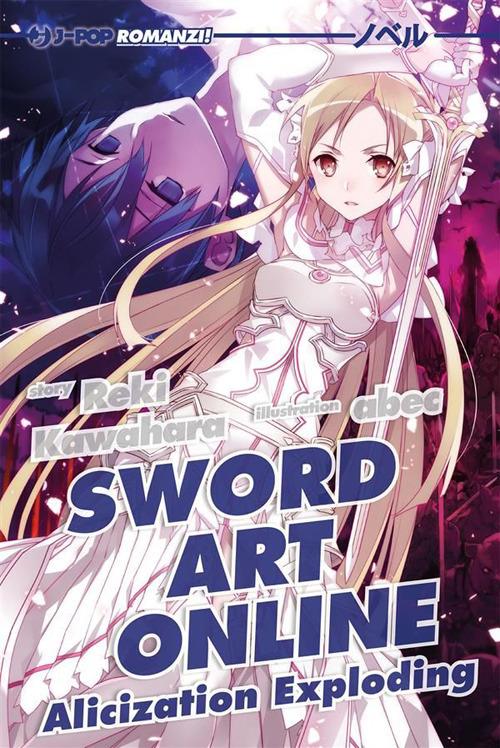 Alicization exploding. Sword art online. Vol. 16 - Abec,Reki Kawahara - ebook