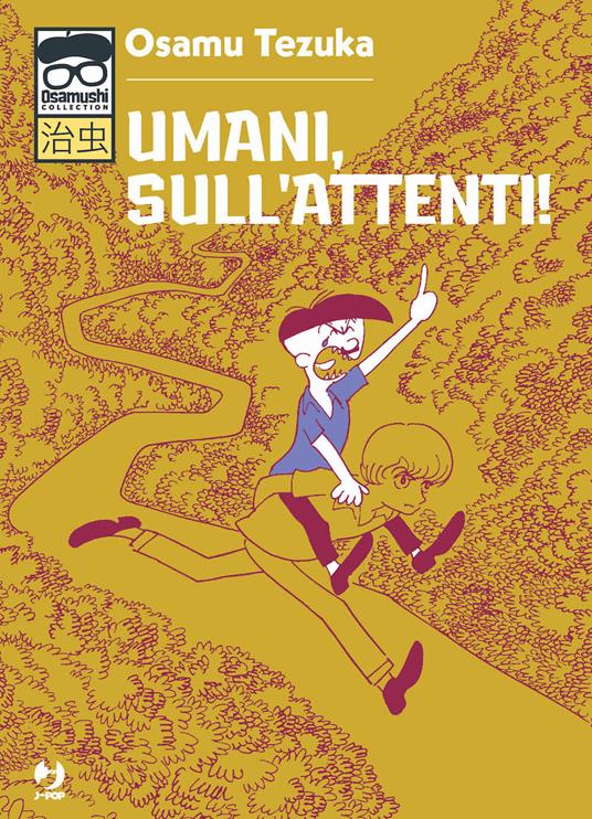 Umani, sull'attenti! - Osamu Tezuka - copertina