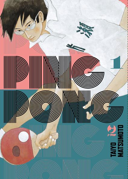 Ping pong. Vol. 1 - Taiyo Matsumoto - copertina