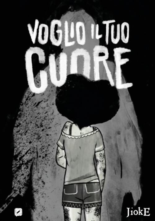 Voglio il tuo cuore - JiokE - copertina