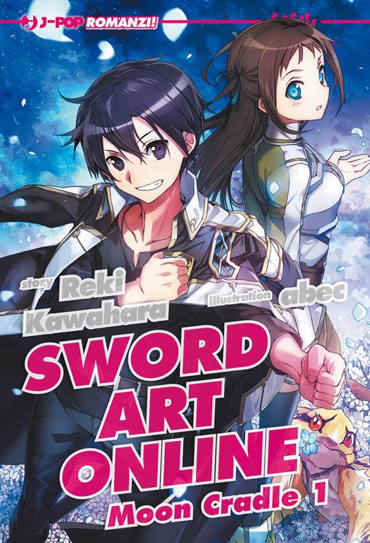 Moon cradle 1. Sword art online. Vol. 19 - Reki Kawahara - copertina