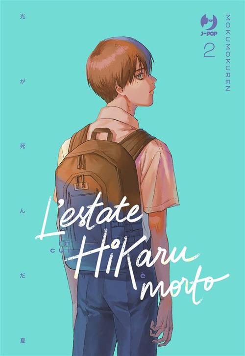 L' estate in cui Hikaru è morto. Vol. 2 - Mokumokuren,Matteo Cremaschi - ebook