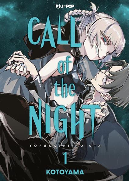 Call of the night. Vol. 1 - Kotoyama,Tommaso Ghirlanda - ebook