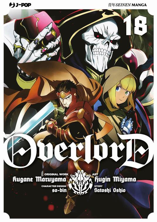 Overlord. Vol. 18 - Kugane Maruyama,Satoshi Oshio - copertina