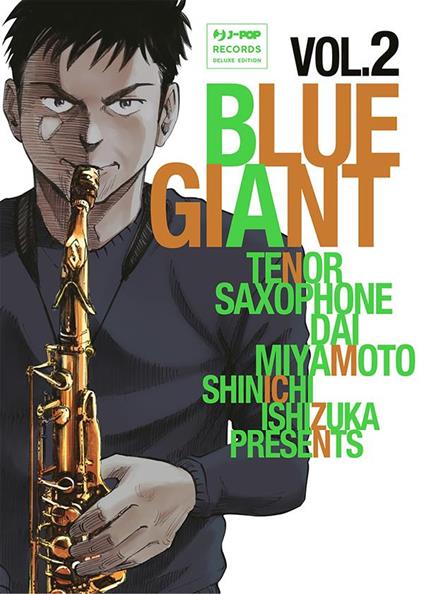 Blue giant. Vol. 2 - Shinichi Ishizuka,Fabiano Bertello - ebook