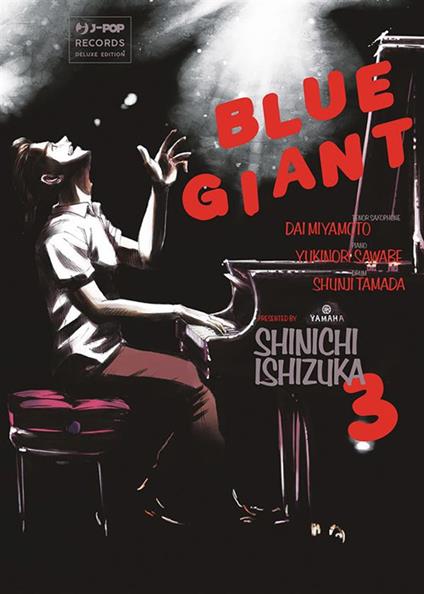 Blue giant. Vol. 3 - Shinichi Ishizuka,Fabiano Bertello - ebook