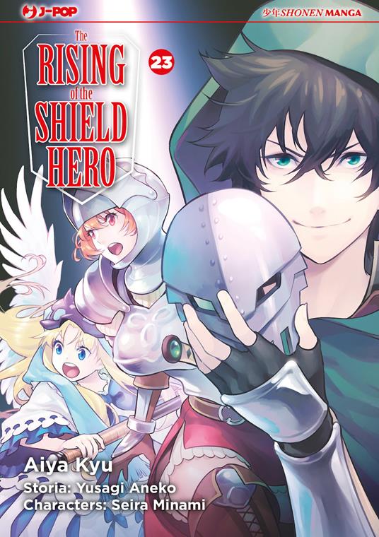 The rising of the shield hero. Vol. 23 - Yusagi Aneko,Seira Minami - copertina
