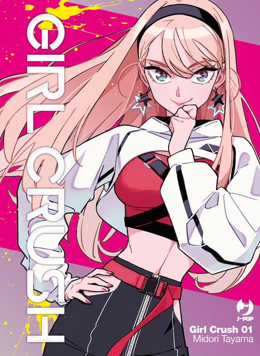 Girl crush. Vol. 1 - Midori Tayama - copertina