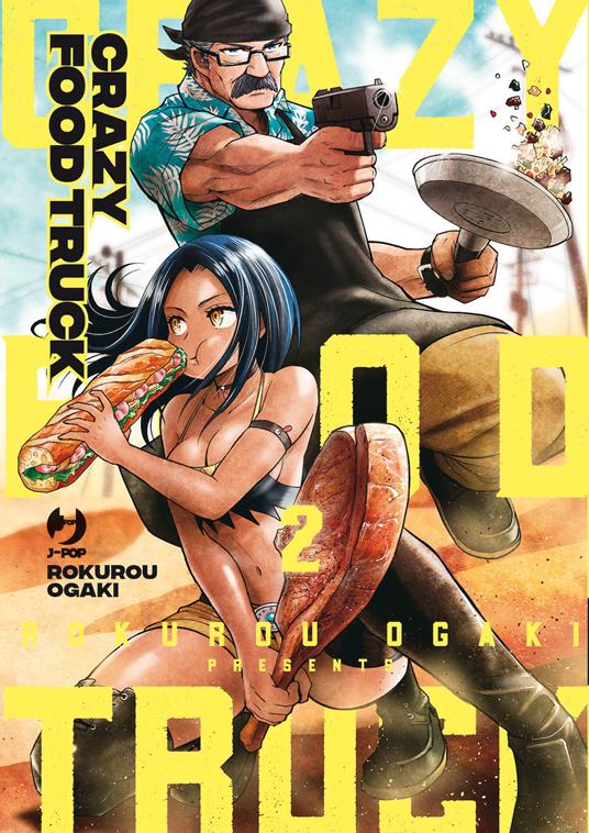 Crazy food truck. Vol. 2 - Rokurou Ogaki - copertina