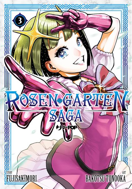 Rosen garten saga. Vol. 3 - Fujisakimori - copertina