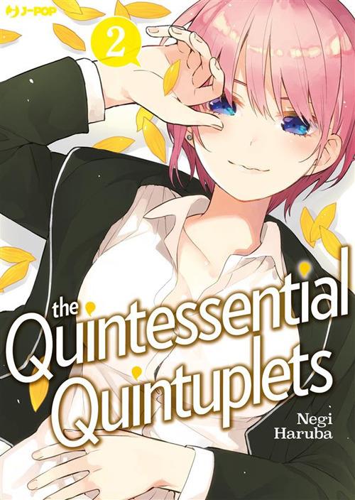 The quintessential quintuplets. Vol. 2 - Negi Haruba,Fabiano Bertello - ebook